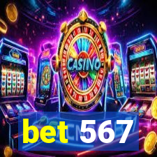 bet 567